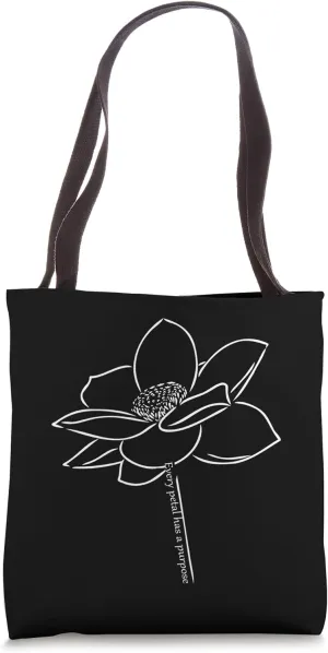 Every Petal Has a Purpose Beautiful Airy Flower Tote Bag