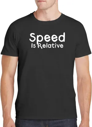 Speed is Relative - Men's Soft Comfortable Short Sleeve T-Shirt CP05 Black